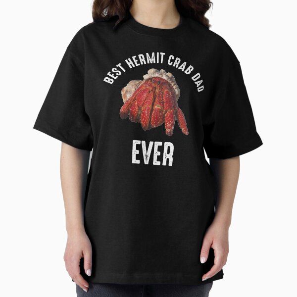 Best Hermit Crab Dad Ever