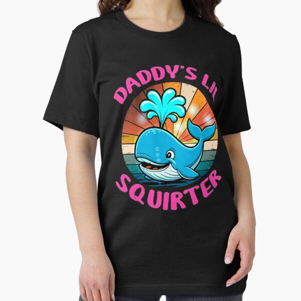 Inappropriate Funny Daddy's Lil Squirter Embarrassing Bold Humor